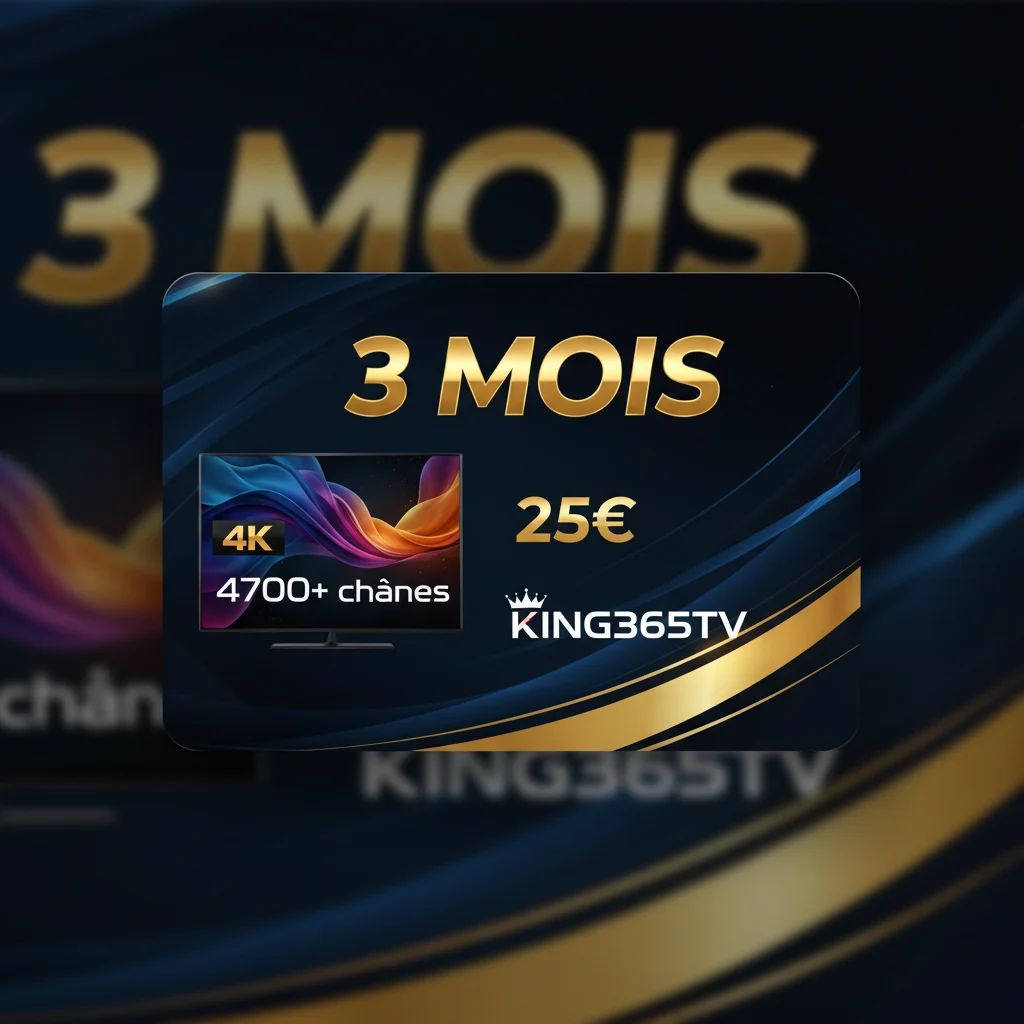 Abonnement KING365TV 3 Mois
